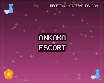 Ankara Escort: Elmadağ Escort, Polatlı Escort, Akyurt Escort